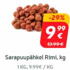 Allahindlus - Sarapuupähkel
Rimi, kg