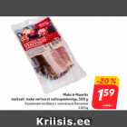 Allahindlus - Maks & Moorits
maitselt mahe verivorst suitsupeekoniga, 500 g