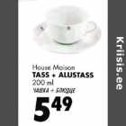 Allahindlus - House Maisan TASS + ALUSTASS 200 ml