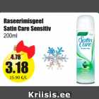 Allahindlus - Raseerimisgeel
Satin Care Sensitiv
200ml
