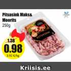 Allahindlus - Pitsasink Maks&
Moorits
250g 