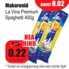 Allahindlus - Makaronid
La Vina Premium Spaghetti
400g