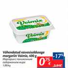 Allahindlus - Vähendatud rasvasisaldusega margariin Voimix, 400 g