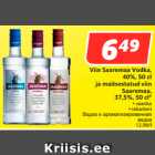 Allahindlus - Viin Saaremaa Vodka,
40%, 50 cl
 ja maitsestatud viin
 Saaremaa,
37,5%, 50 cl*