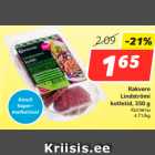 Allahindlus - Rakvere
Lindströmi
kotletid, 350 g