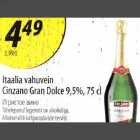 Allahindlus - Italia vahuvein Cinzano Gran Dolce 9,5%,75cl