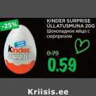 KINDER SURPRISE
ÜLLATUSMUNA 20G