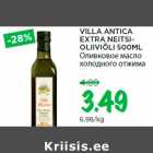 Allahindlus - VILLA ANTICA
EXTRA NEITSIOLIIVIÕLI
500ML