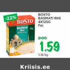 Allahindlus - BOSTO
BASMATI RIIS
4X125G