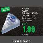 Allahindlus - VALIO
AURA
SINIHALLITUSJUUST
170G