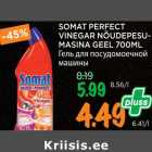 Allahindlus - SOMAT PERFECT
VINEGAR NÕUDEPESUMASINA
GEEL 700ML