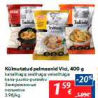 Allahindlus - Külmutatud pelmeenid Vici, 400 g

