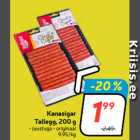 Kanasigar
Tallegg, 200 g