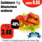 Allahindlus - Šašlõkivorst
1kg