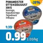 PIIMAMEISTER OTTO KODUJUUST 330 G