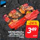 Valik Maks&Mooritsa
grill-lihasid, 500 g