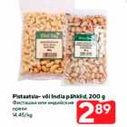 Pistaatsia- või India pähklid, 200 g
