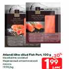 Atlandi lõhe viilud Fish Port, 100 g

