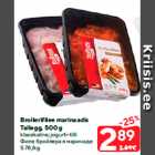 Broilerifilee marinaadis
Tallegg, 500 g

