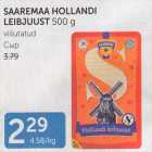 SAAREMAA HOLLANDI LEIBJUUST 500 G