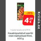 Kauaküpsetatud
viski maitseline
searibi Rimi, 600 g