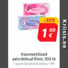 Allahindlus - Kosmeetilised
salvrätikud Rimi, 100 tk