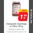 Kaerapuder mustikaga
6+ Põnn, 190 g*