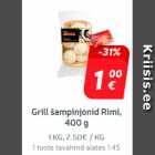 Grill šampinjonid
Rimi, 400 g