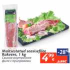 Allahindlus - Maitsestatud seasisefilee Rakvere, 1 kg