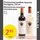 Allahindlus - Prantsusmaa poolkuiv lauavein Prestigium, 750 ml