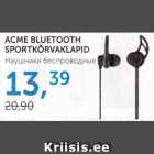 Allahindlus - ACME BLUETOOTH SPORTKÕRVAKLAPID