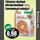 Täistera röstitud kiirtatrahelbed 500 g