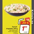 Kartulisingisalat,
500 g 