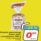 Palaleib seemnetega
Rukis, Eesti
Leivatööstus, 280 g 