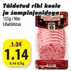 Allahindlus - Täidetud ribi keele ja šampinjonidega 135 g