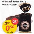 Allahindlus - Must leib Fazer, 600 g