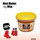 Mesi Medus 1 kg