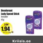 Allahindlus - Deodorant
Lady Speed Stick
Invisible
45g