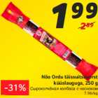 Allahindlus - Nõo Ordu täissuitsuvorst
küüslauguga, 250 g