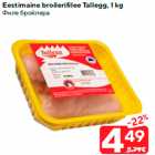 Allahindlus - Eestimaine broilerifilee Tallegg, 1 kg
