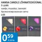 HANSA CANDLE LÕHNATEEKÜÜNAL