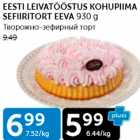 Allahindlus - EESTI LEIVATÄÄSTUS KOHUPIIMA SEFIIRITORT EEVA 930 G