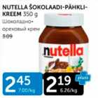 NUTELLA ŠIKOLAADI-PÄHKLIKREEM 350 G