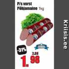 P/s vorst
Põhjamaine 1kg