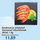 Allahindlus - Keedetud ja sulatatud Vannamei viburhännak 30/40, 1 kg