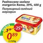 Allahindlus - Poolrasvane soolane margariin Rama, 39%, 400 g