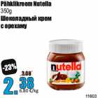 Pähklikreem Nutella
350g
