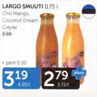 LARGO SMUUTI 0,75 L