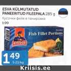 Allahindlus - ESVA KÜLMUTATUD PANEERITUD FILEEPALA 285 G