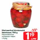 Marineeritud kirsstomatid
Steinhauer, 700 g
